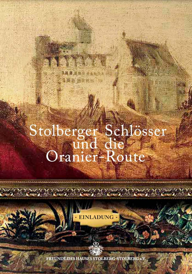 Ausstellung Oranier Route Stolberg Schloss